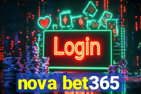 nova bet365